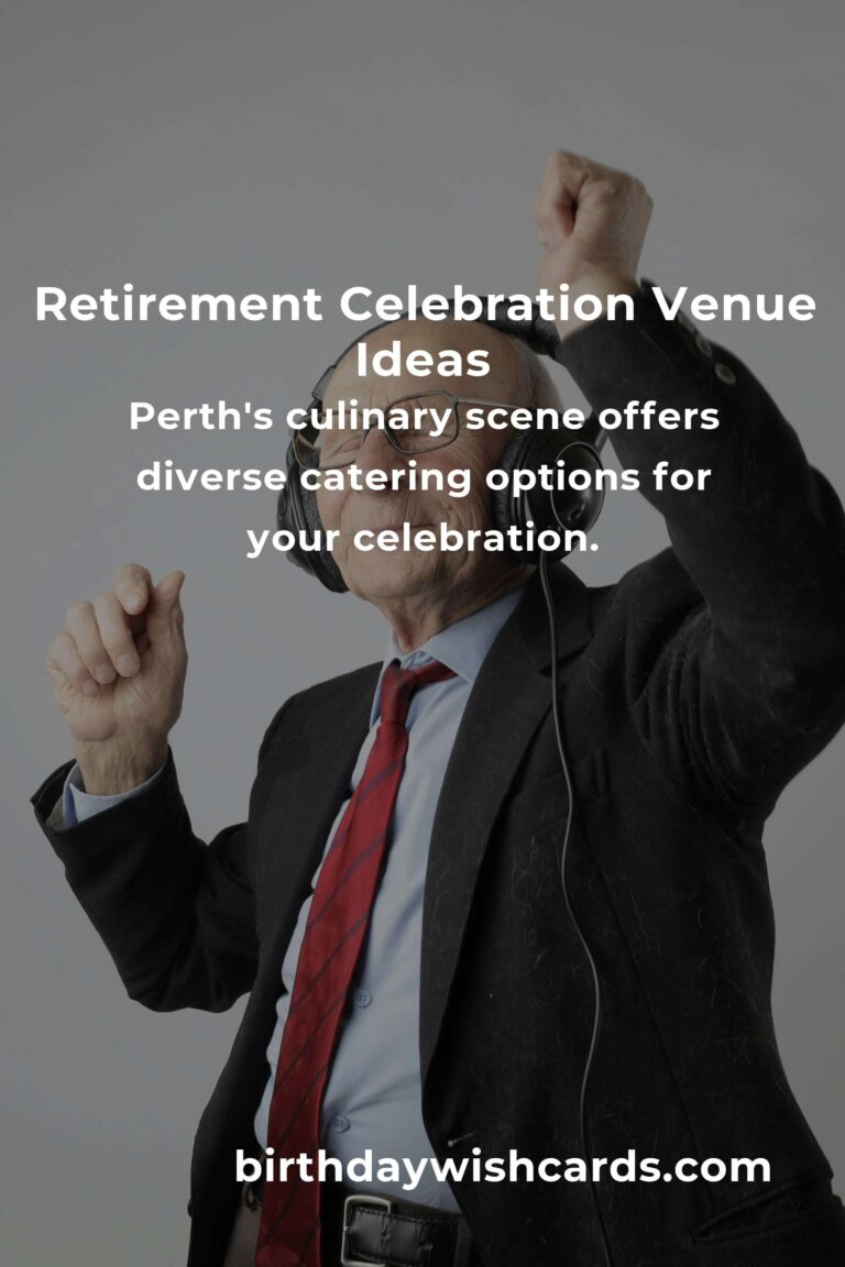 Comprehensive Retirement Anniversary Planning Guide in Perth
