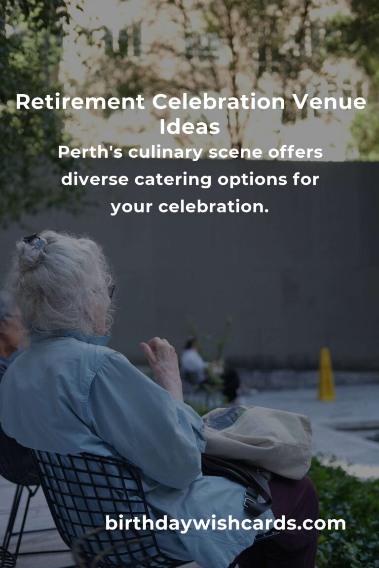 Comprehensive Retirement Anniversary Planning Guide in Perth