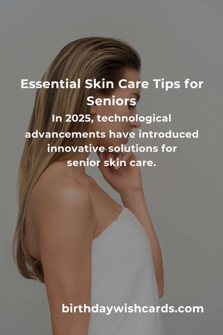 Comprehensive Skin Care Guide for Seniors in 2025