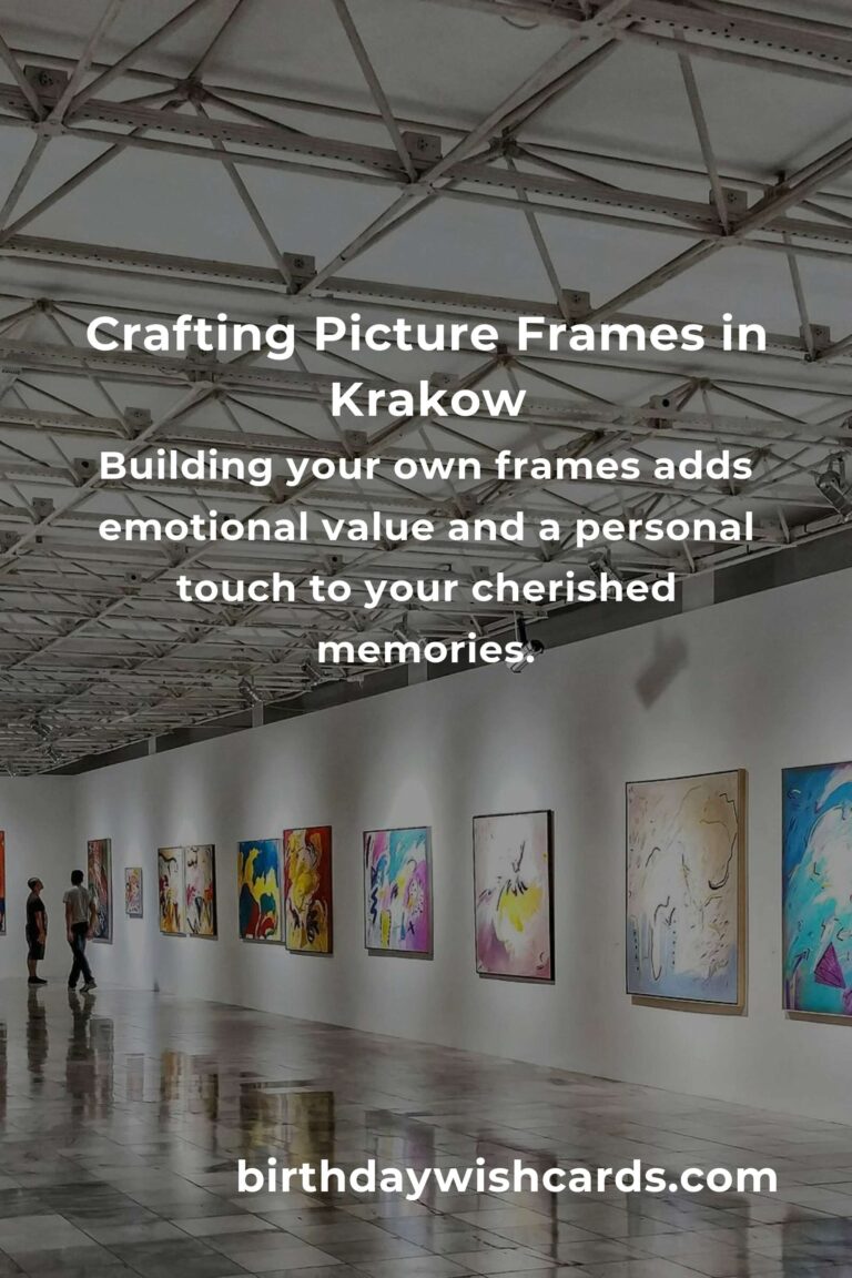 Crafting Affordable Picture Frames in Krakow: A Journey of Creativity and Savings