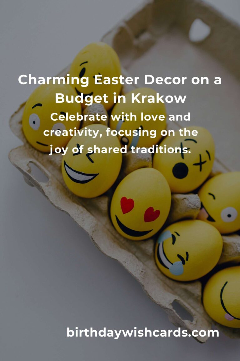 Crafting Heartfelt Easter Decorations on a Budget in Krakow
