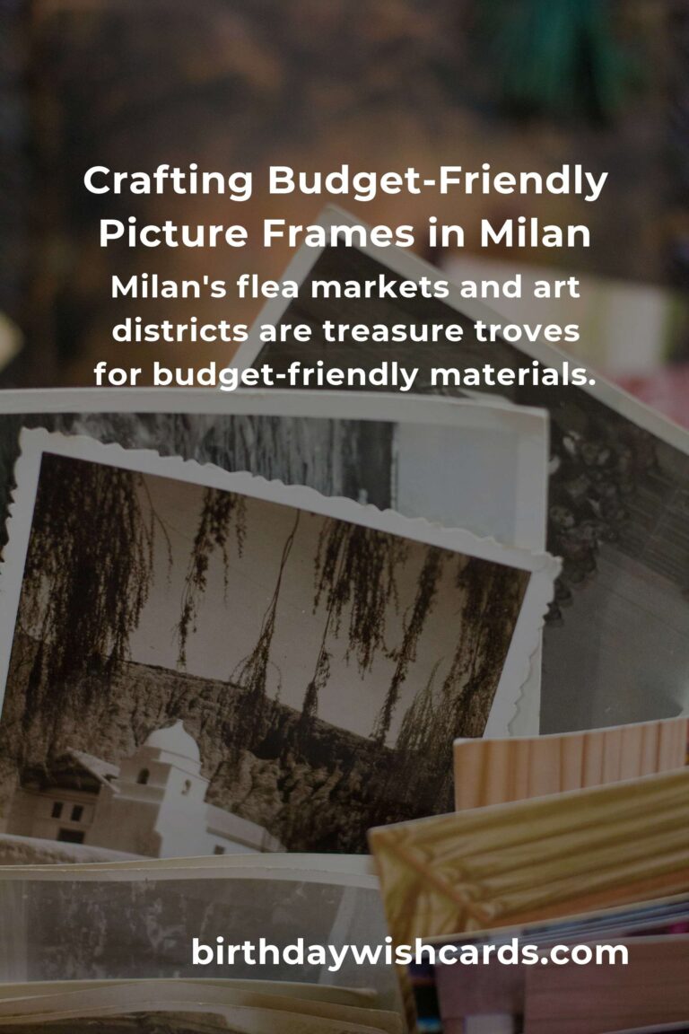 Crafting Memories: Building Budget-Friendly Picture Frames in Milan