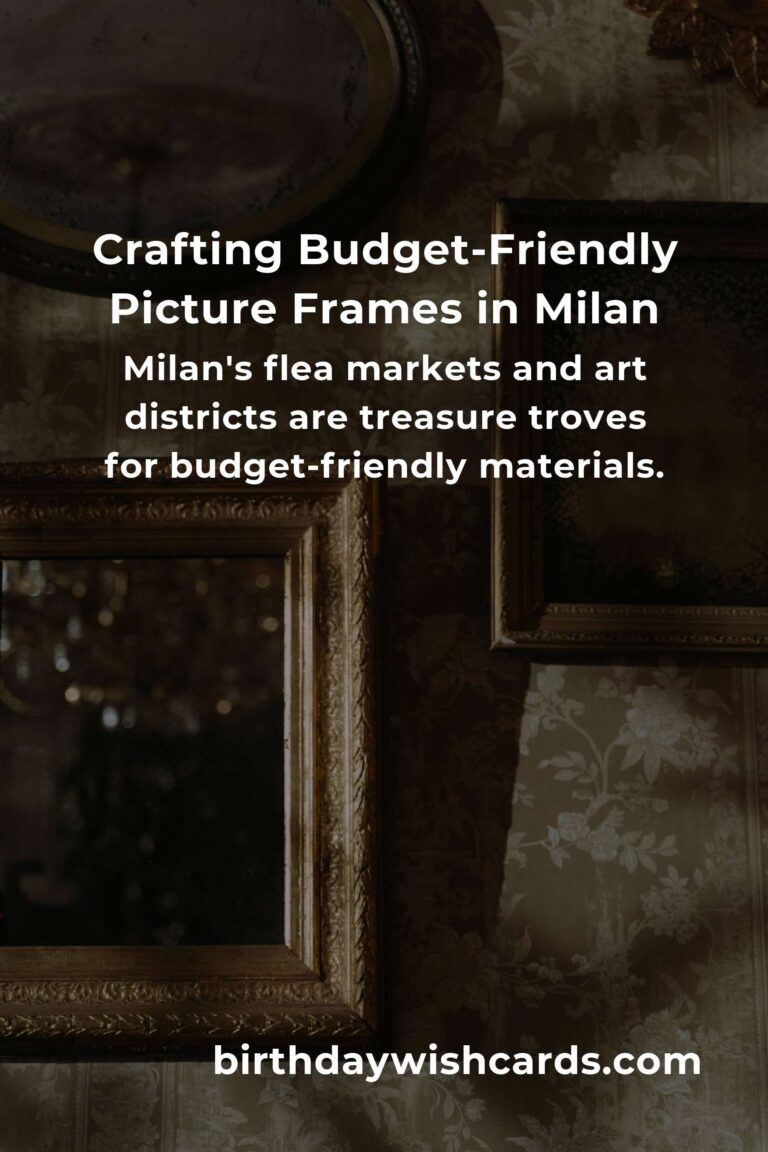 Crafting Memories: Building Budget-Friendly Picture Frames in Milan