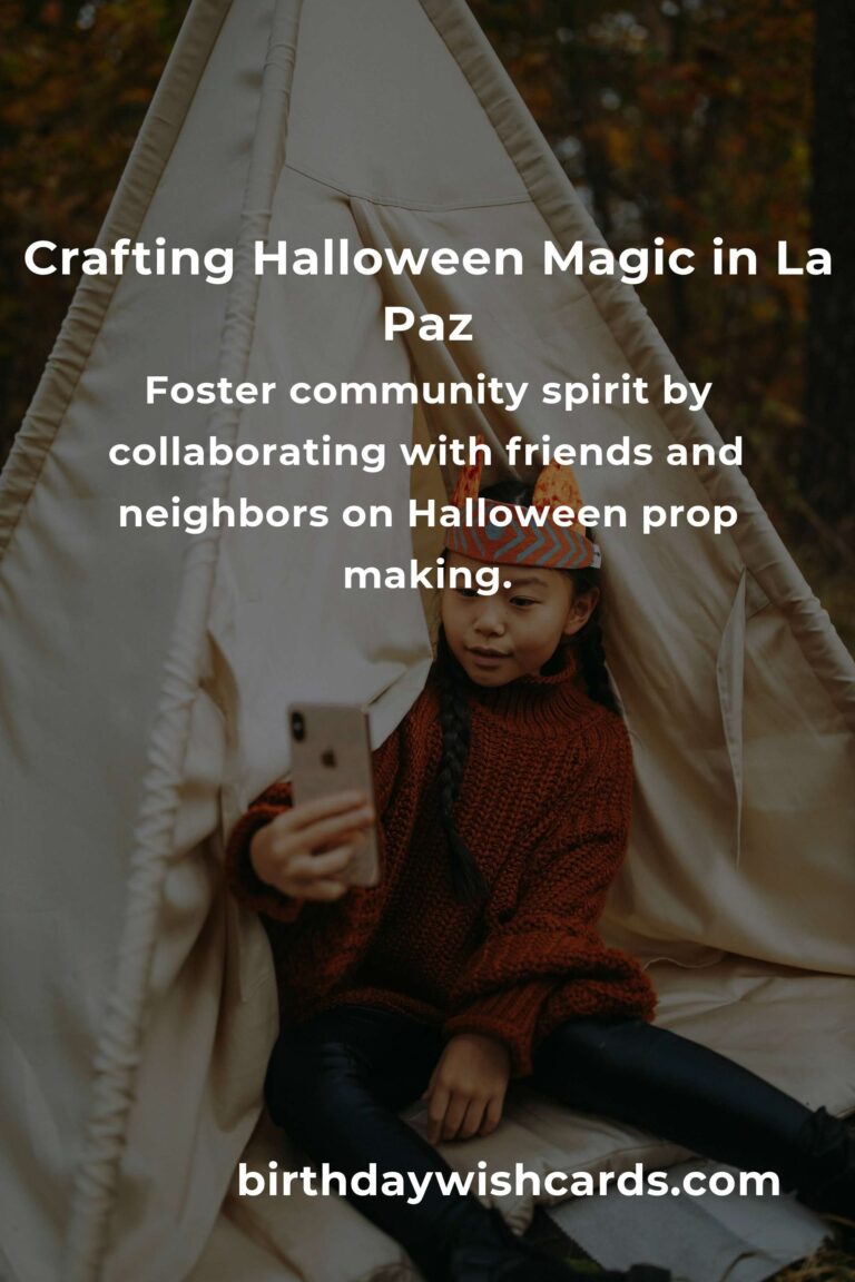 Crafting Spooky Halloween Props on a Budget in La Paz: A Heartfelt Guide