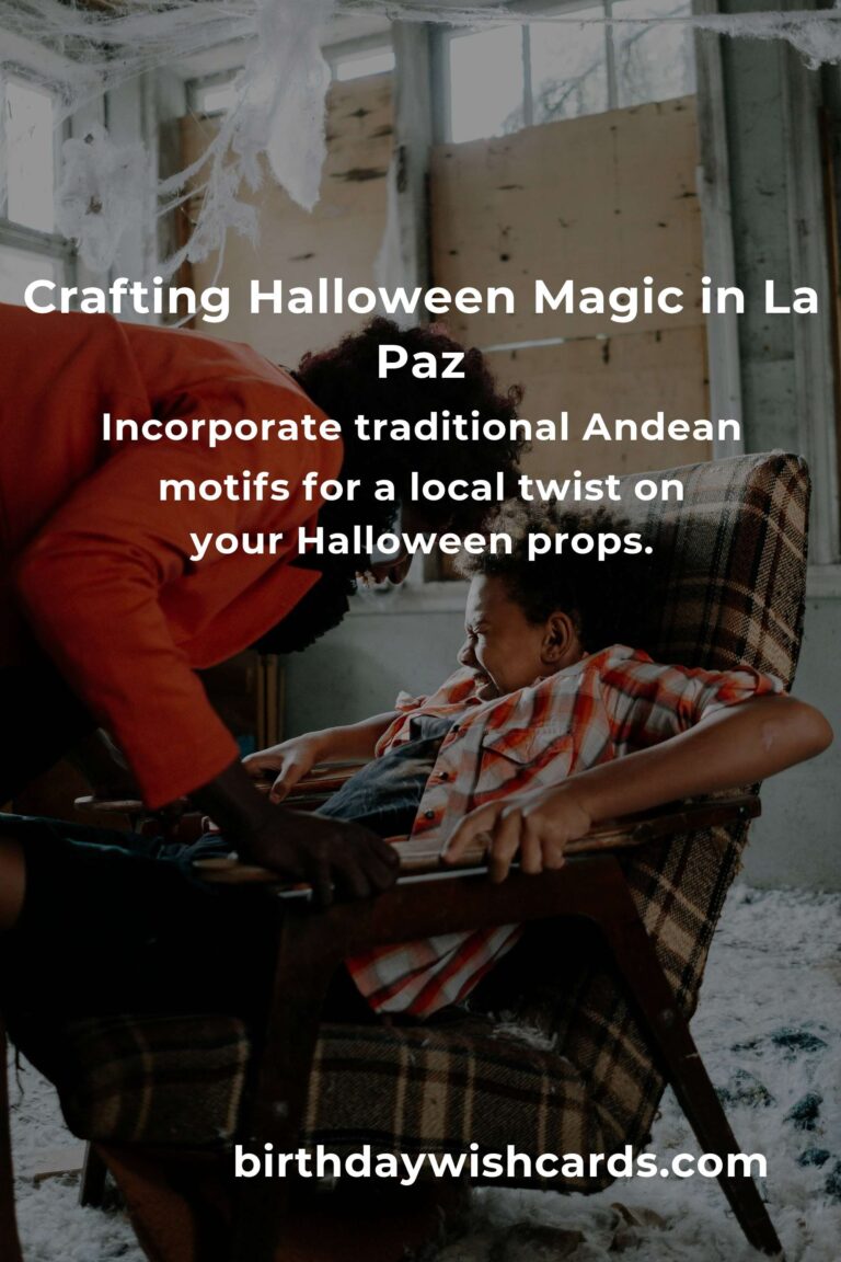 Crafting Spooky Halloween Props on a Budget in La Paz: A Heartfelt Guide