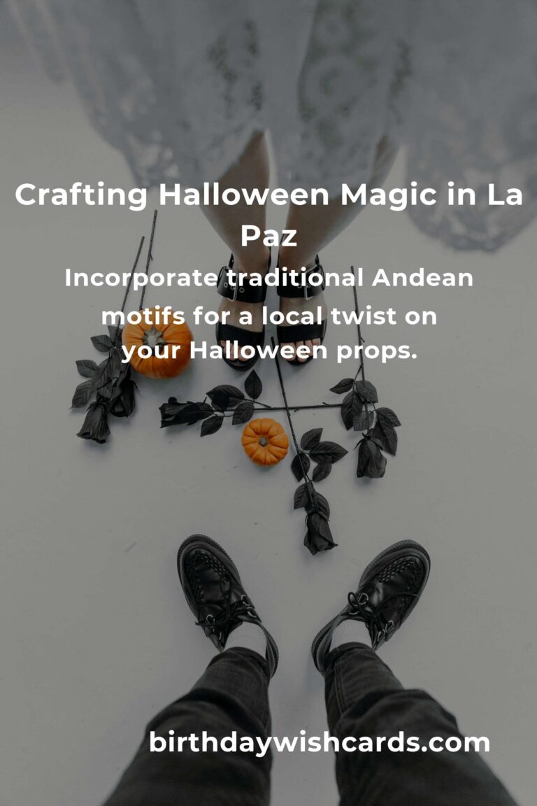 Crafting Spooky Halloween Props on a Budget in La Paz: A Heartfelt Guide