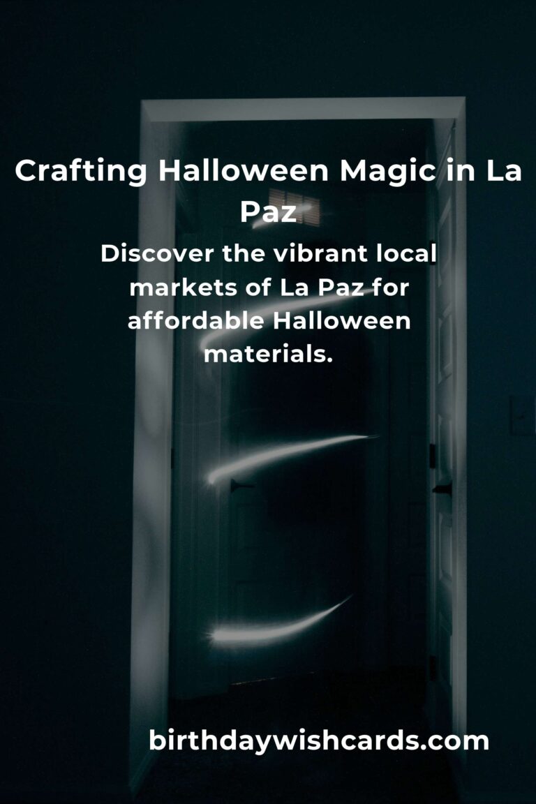 Crafting Spooky Halloween Props on a Budget in La Paz: A Heartfelt Guide