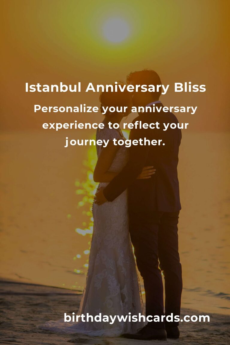 Crafting Unforgettable Anniversary Moments in the Heart of Istanbul