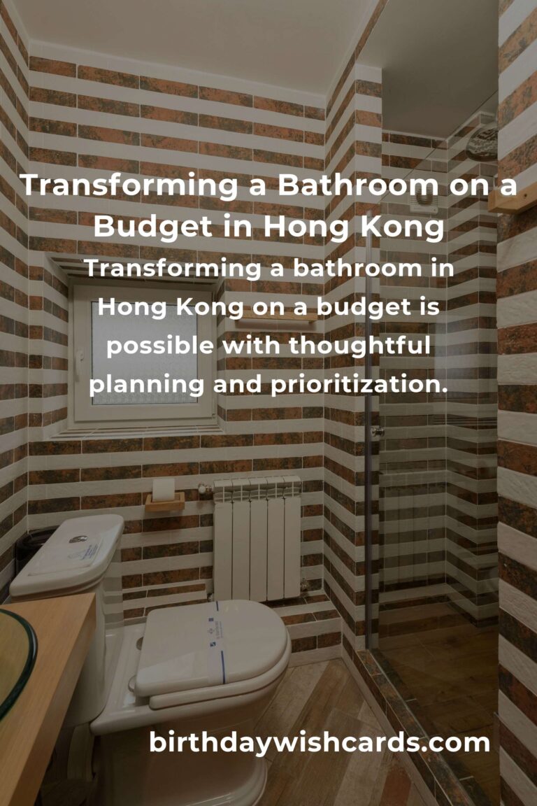 Crafting Your Dream Bathroom on a Budget in Hong Kong: An Emotional Journey