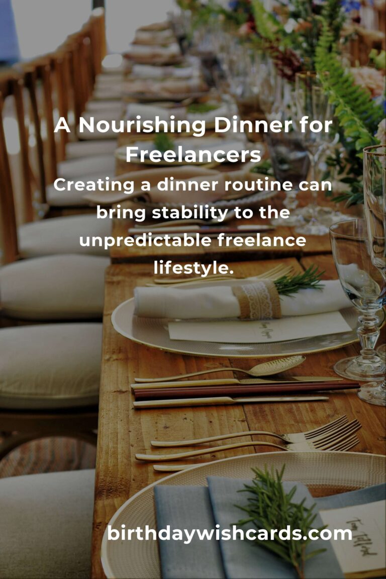 Crafting the Perfect Dinner: A Freelancers' Guide to Nourishing Meals