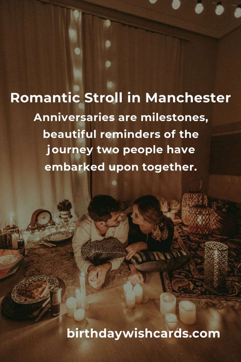 Crafting the Perfect Relationship Anniversary in Manchester: A Heartfelt Guide