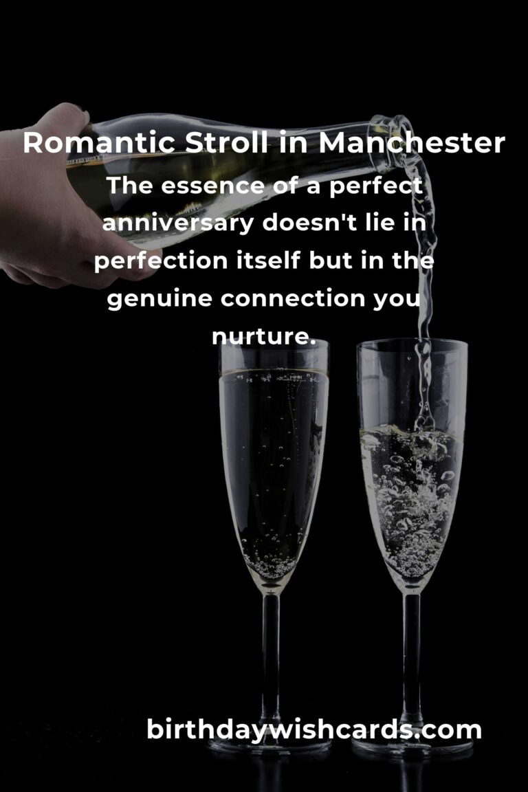 Crafting the Perfect Relationship Anniversary in Manchester: A Heartfelt Guide
