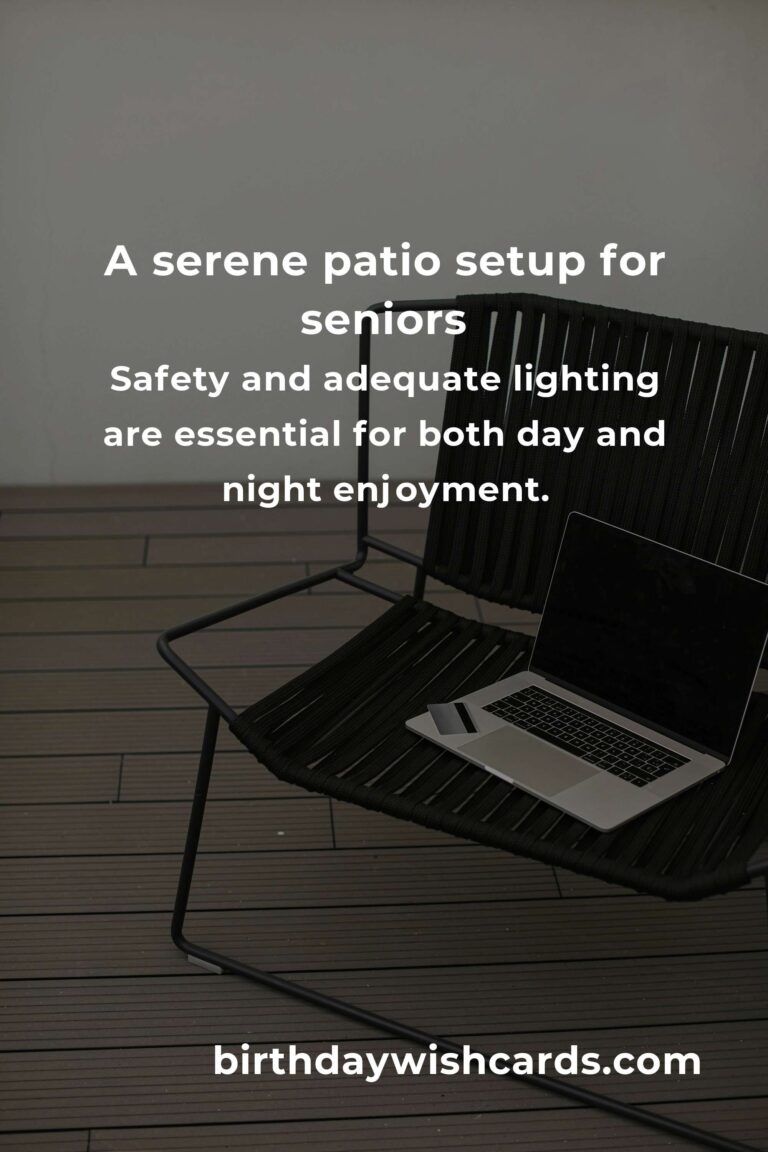 Creating Comfort and Joy: Patio Furniture Ideas for Seniors