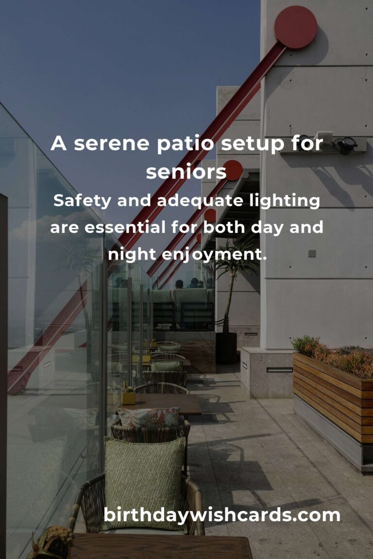 Creating Comfort and Joy: Patio Furniture Ideas for Seniors