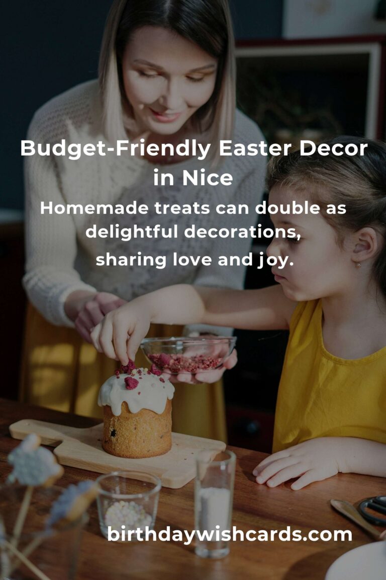 Creating Easter Magic in Nice on a Budget: A Heartfelt Guide