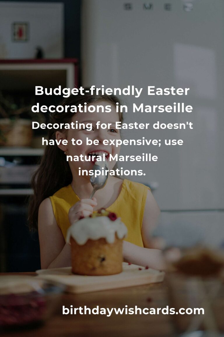 Creating Heartfelt Easter Decorations on a Budget in Marseille