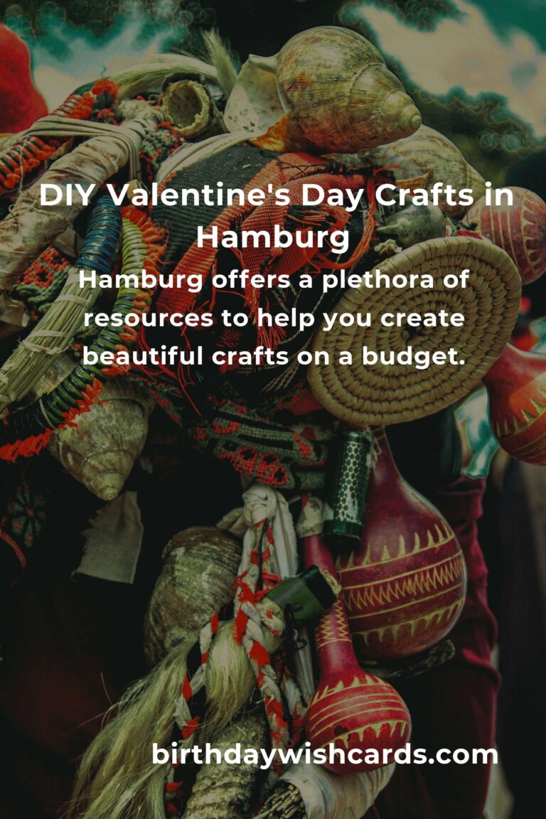Creating Heartfelt Valentine's Day Crafts on a Budget in Hamburg