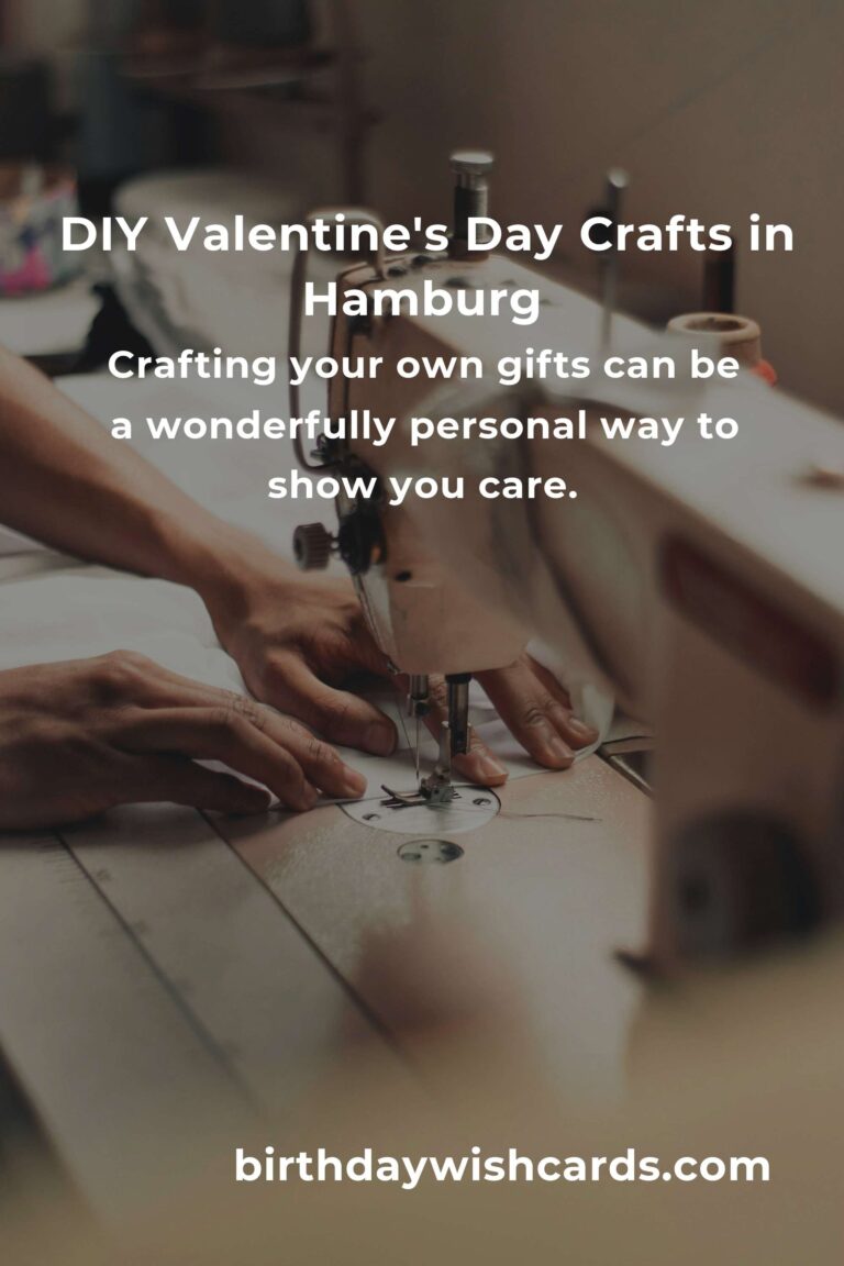 Creating Heartfelt Valentine's Day Crafts on a Budget in Hamburg