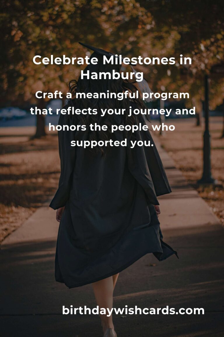 Creating Unforgettable Memories: Your Ultimate Guide to Planning a Graduation Anniversary in Hamburg