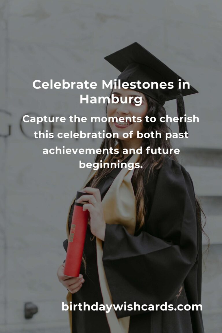 Creating Unforgettable Memories: Your Ultimate Guide to Planning a Graduation Anniversary in Hamburg