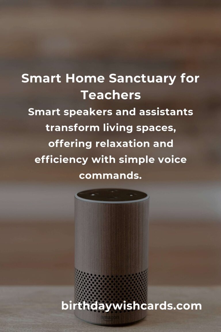 Creating a Sanctuary: The Best Smart Home Setup for Teachers in 2025