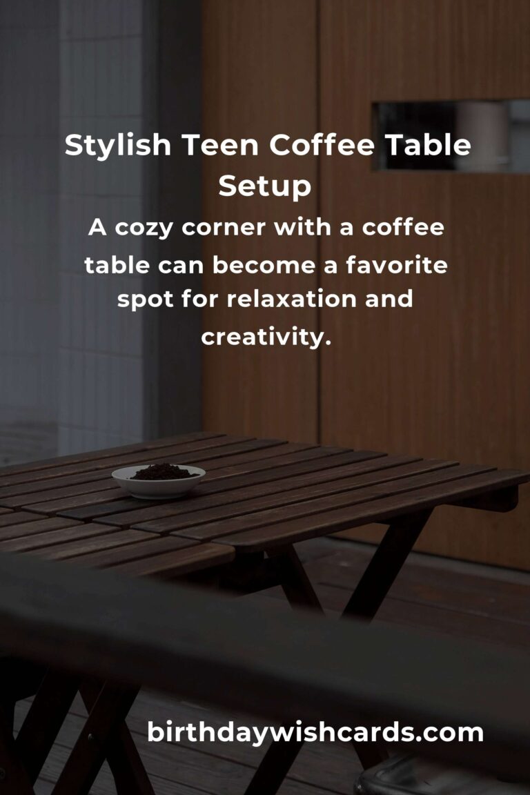 Creating the Perfect Teen Coffee Table: A Blend of Style and Functionality