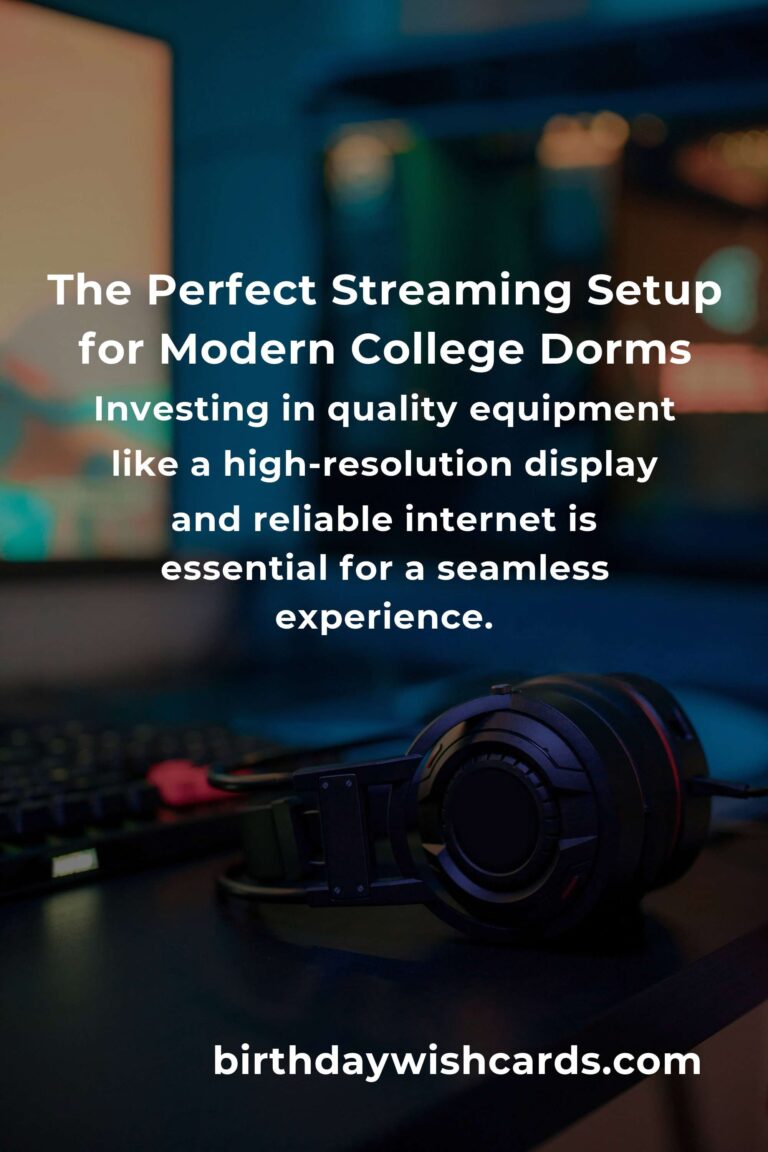 Creating the Ultimate Streaming Setup for College Students in 2025: A Blend of Efficiency and Comfort