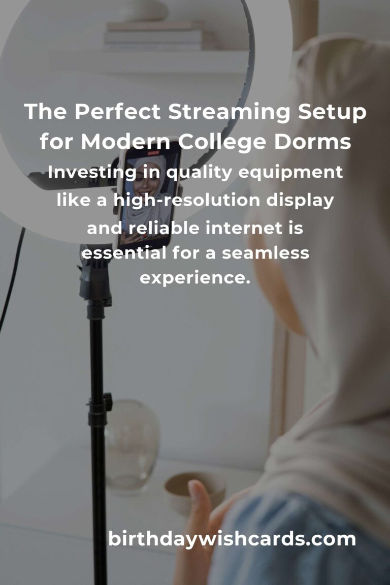 Creating the Ultimate Streaming Setup for College Students in 2025: A Blend of Efficiency and Comfort