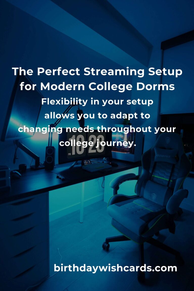 Creating the Ultimate Streaming Setup for College Students in 2025: A Blend of Efficiency and Comfort