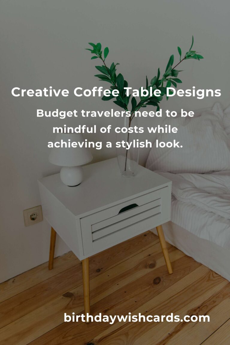 Creative Coffee Table Ideas for Budget Travelers
