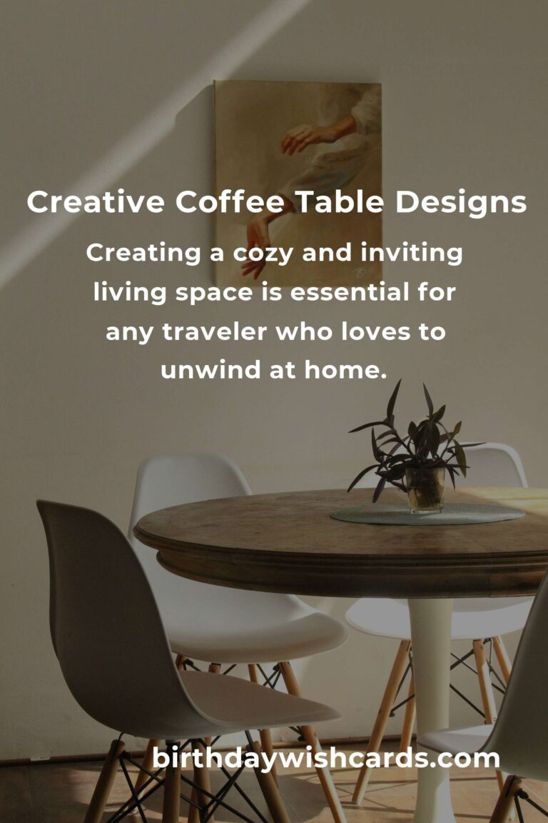 Creative Coffee Table Ideas for Budget Travelers
