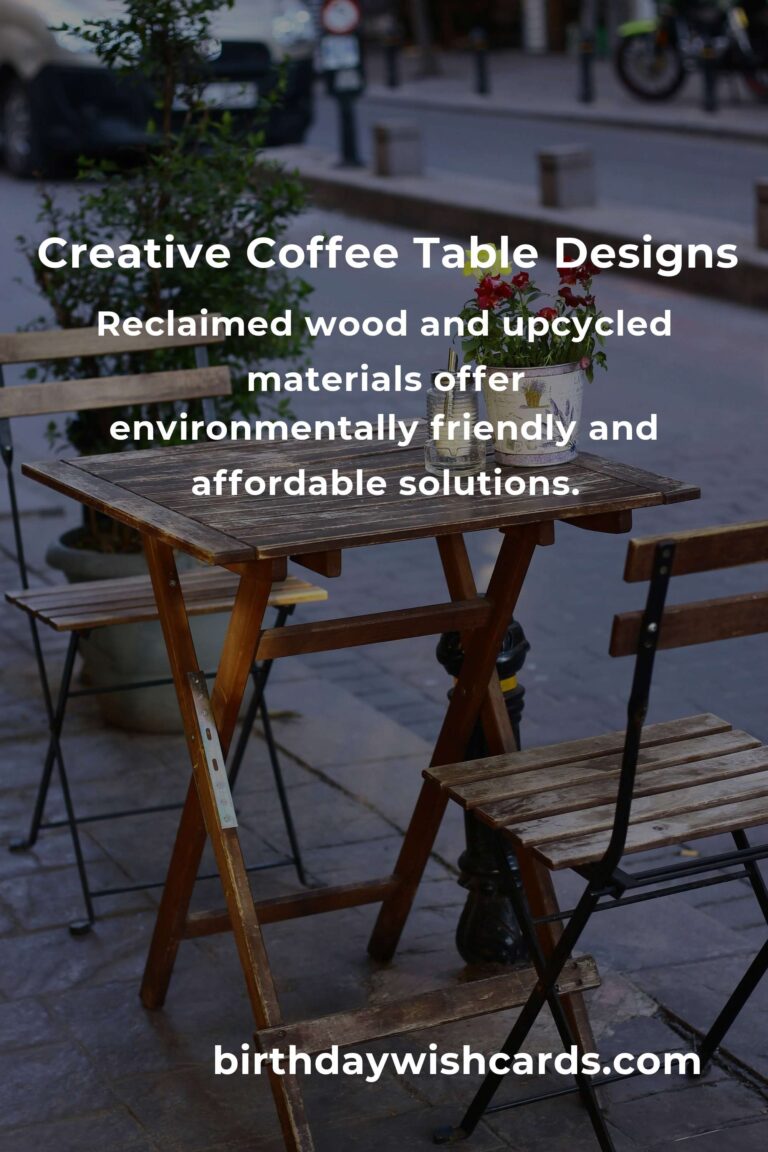 Creative Coffee Table Ideas for Budget Travelers