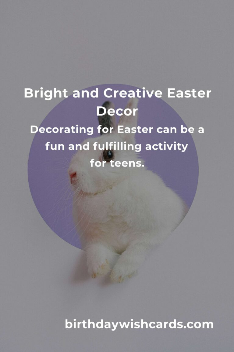 Creative and Fun Easter Decorations Ideas for Teens That Will Brighten Their Holiday