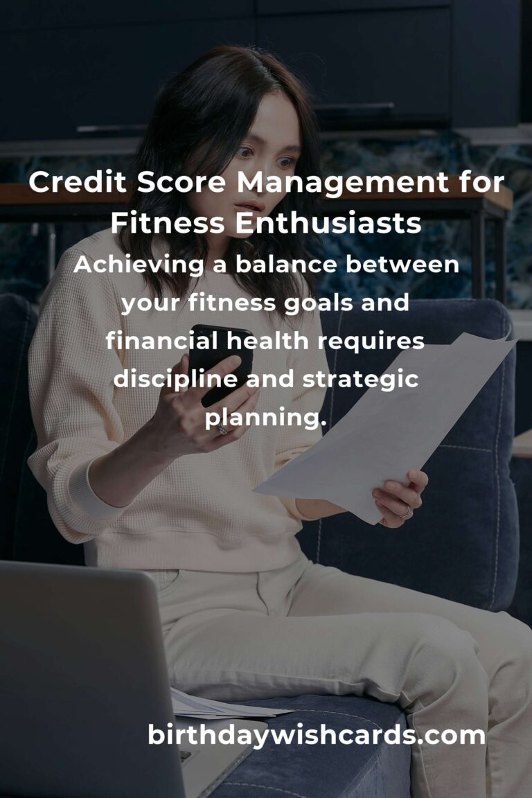 Credit Score Improvement Tips for Fitness Enthusiasts in 2025
