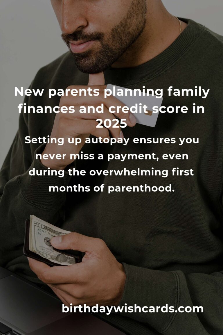 Credit Score Tips for New Parents in 2025: Secure Your Family’s Financial Future