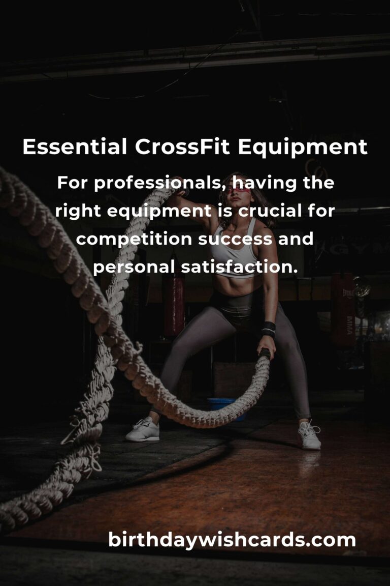 CrossFit Equipment Guide for Professionals: Elevate Your Fitness Journey with the Right Tools