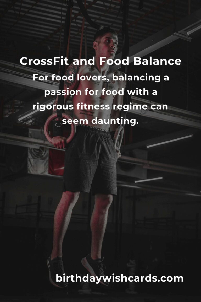 CrossFit for Food Lovers: A Comprehensive Guide to Getting Started