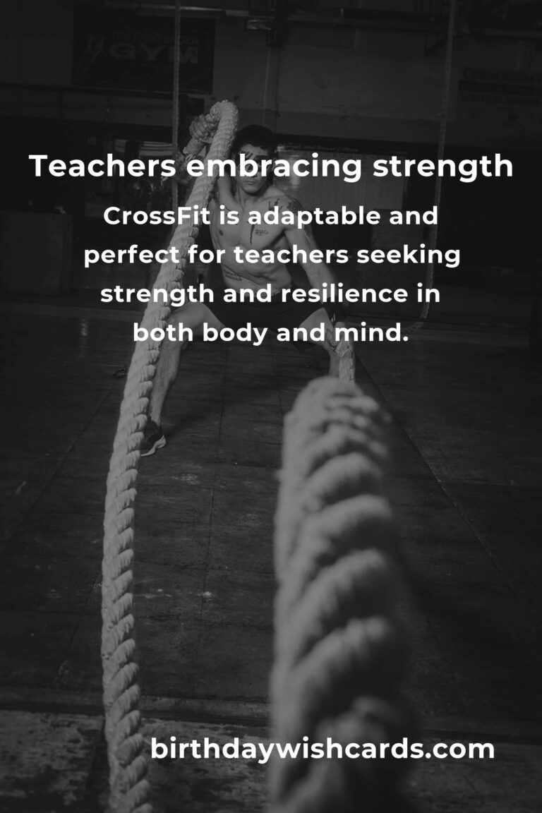CrossFit for Teachers: Embrace Strength and Resilience in the Classroom and Beyond