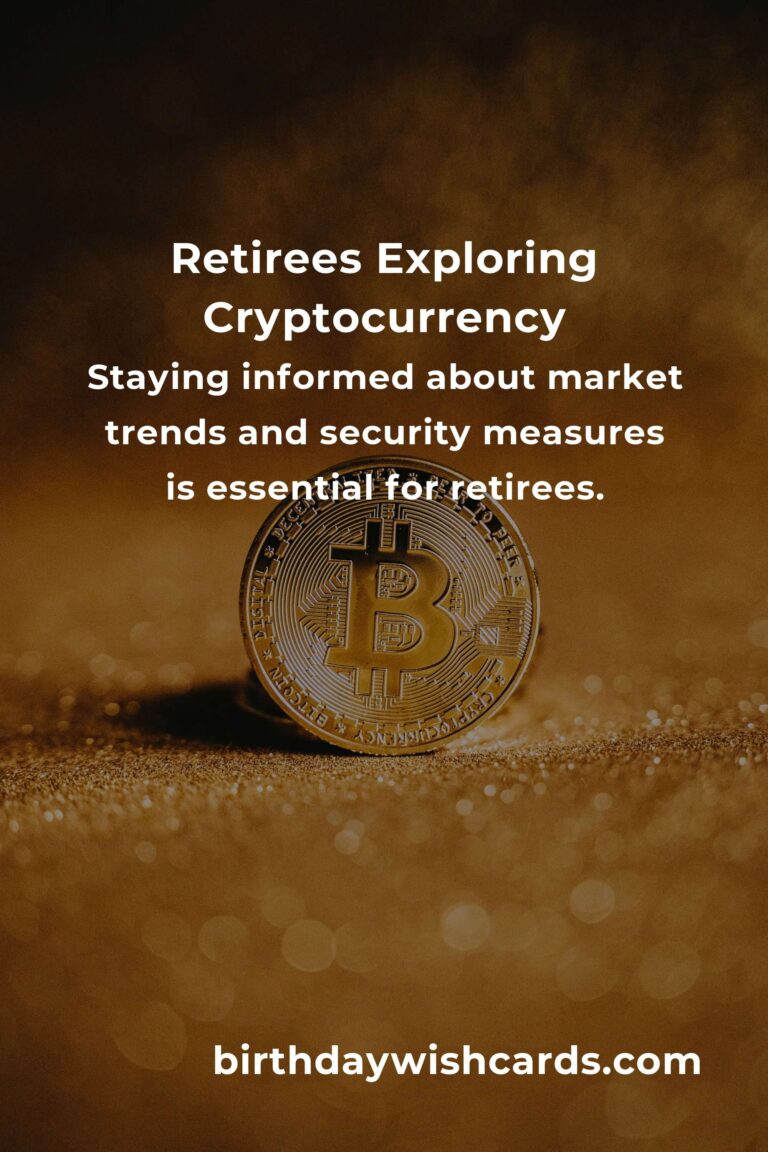 Cryptocurrency Tips for Retirees in 2025: Navigating the Digital Currency Landscape