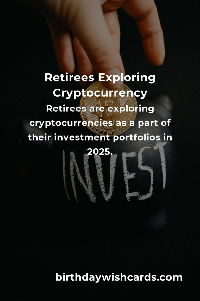 Cryptocurrency Tips for Retirees in 2025: Navigating the Digital Currency Landscape