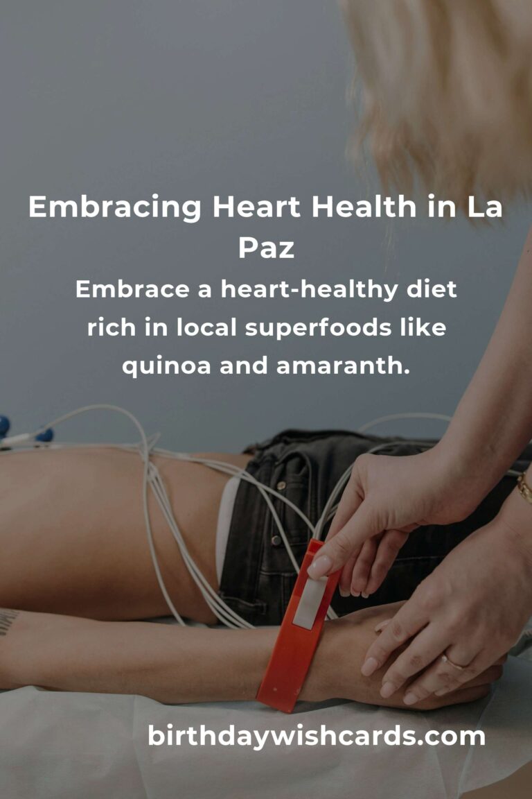 Cultivating Heart Health in the Heights of La Paz: Daily Habits for a Longer Life