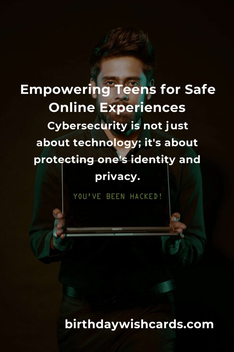 Cybersecurity Guide: Empowering Teens to Navigate the Digital World Safely