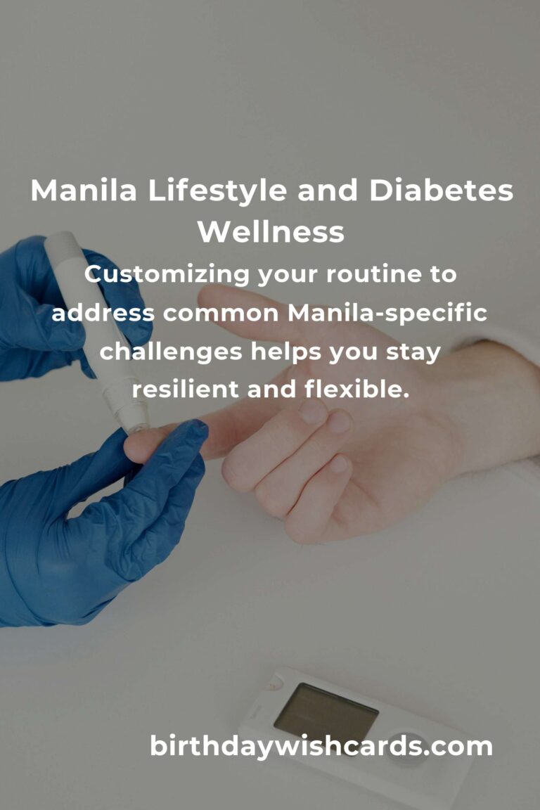Daily Habits for Diabetes Management in Manila: Thrive in the City with Confidence