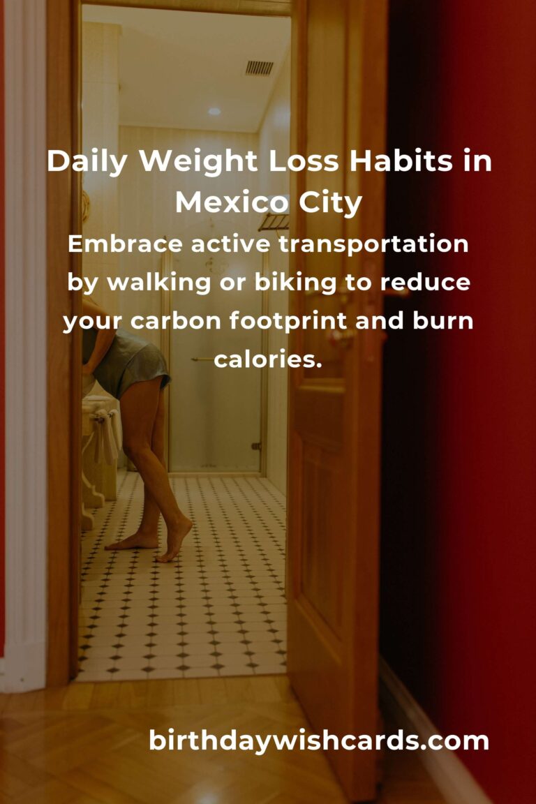 Daily Habits for Effective Weight Loss in Mexico City