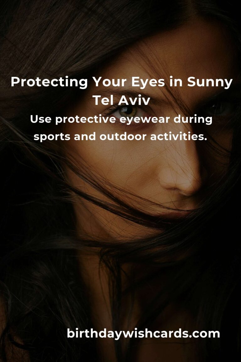 Daily Habits for Eye Health: Keeping Your Vision Clear in Tel Aviv