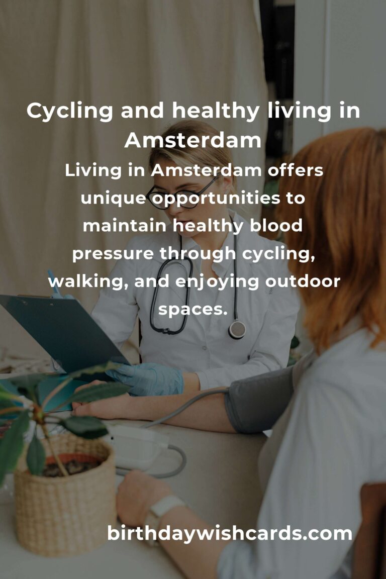 Daily Habits for Healthy Blood Pressure: Embracing Life in Amsterdam