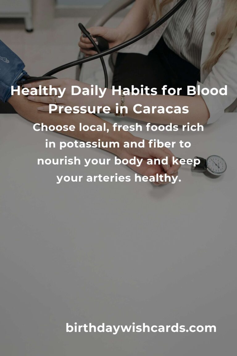 Daily Habits for Healthy Blood Pressure in Caracas: Embracing Wellness in the Heart of Venezuela