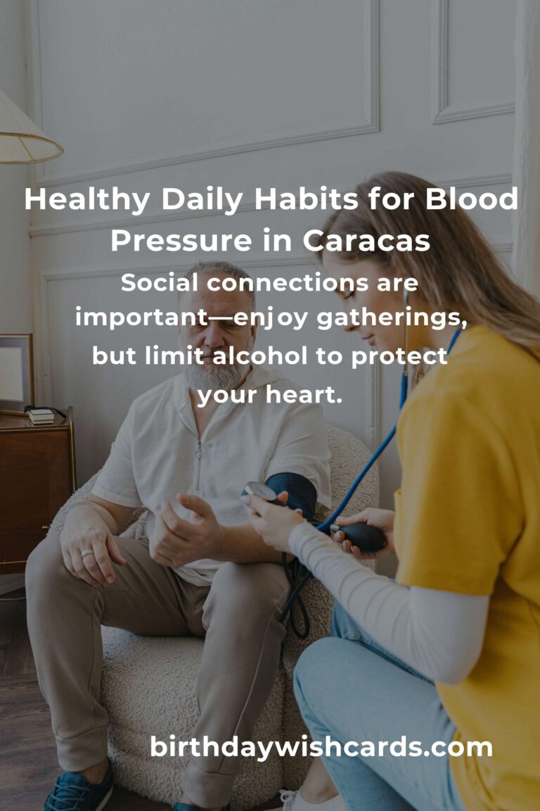 Daily Habits for Healthy Blood Pressure in Caracas: Embracing Wellness in the Heart of Venezuela