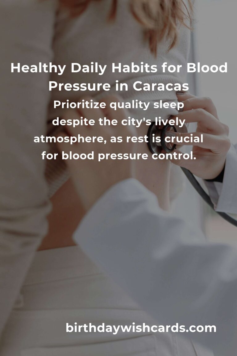 Daily Habits for Healthy Blood Pressure in Caracas: Embracing Wellness in the Heart of Venezuela
