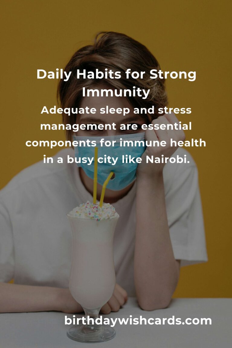 Daily Habits to Boost Your Immune System in Nairobi